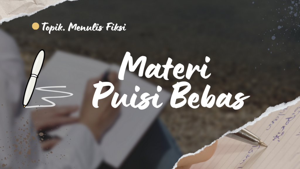Memuat materi puisi bebas meliputi pengertian, ciri ciri, contoh, dan cara membuat sebagai bahan referensi dan membaca dengan mudah dan gampang